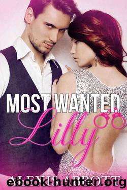 Most Wanted: Lilly: A Valentine's Novella by Alexis Abbott