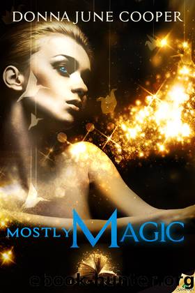 Mostly Magic by Donna June Cooper