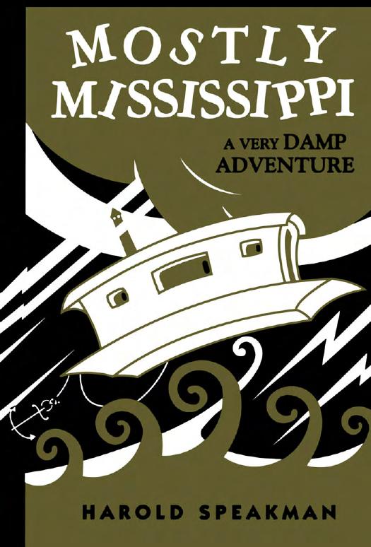 Mostly Mississippi: A Very Damp Adventure (Fesler-Lampert Minnesota Heritage) by Unknow