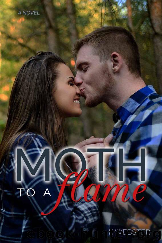 Moth to a Flame by Webster K