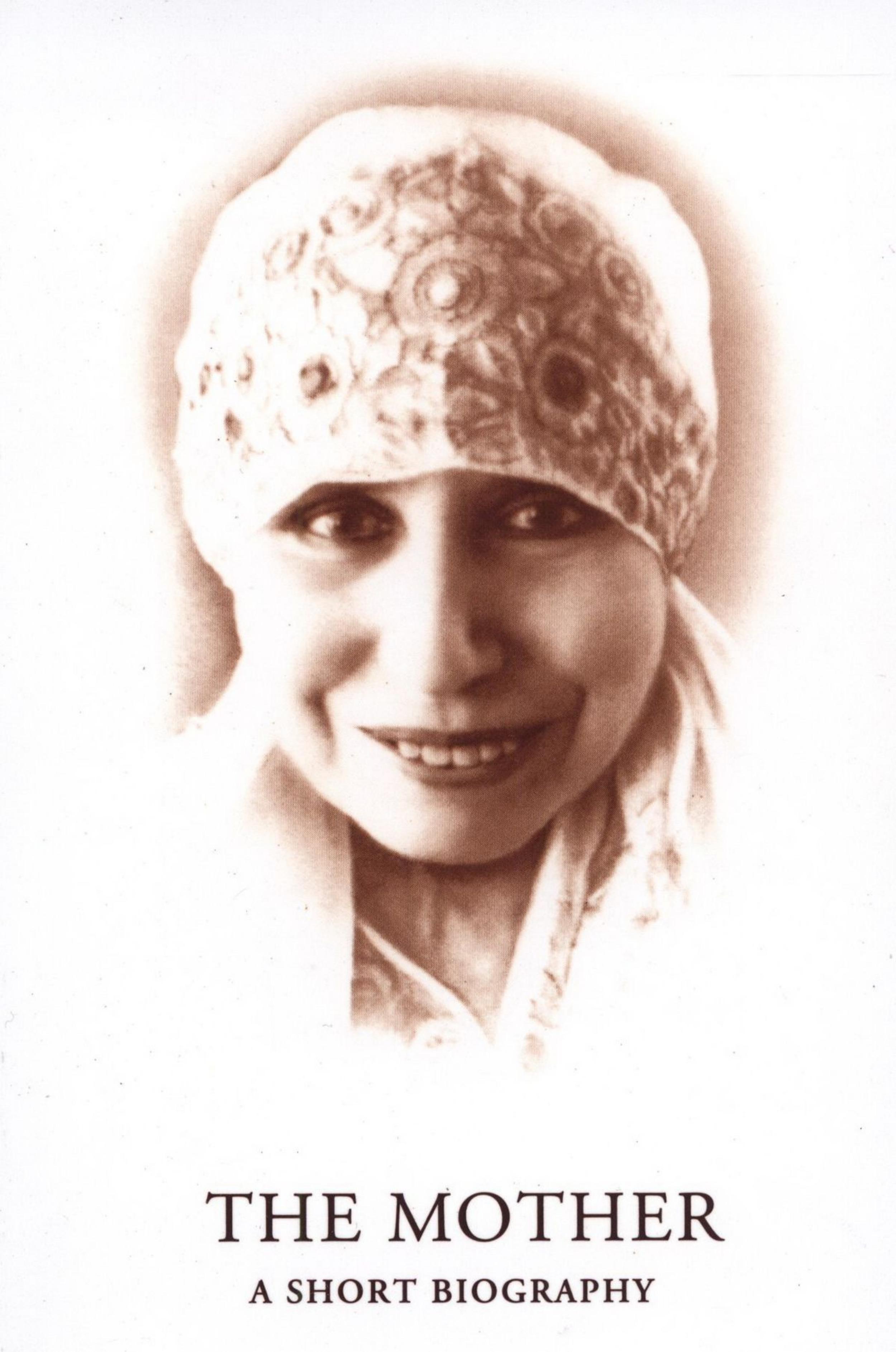 Mother - A Short Biography of Mirra Alfassa by Wilfried