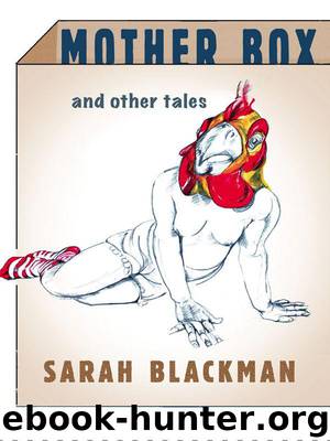 Mother Box and Other Tales by Blackman Sarah