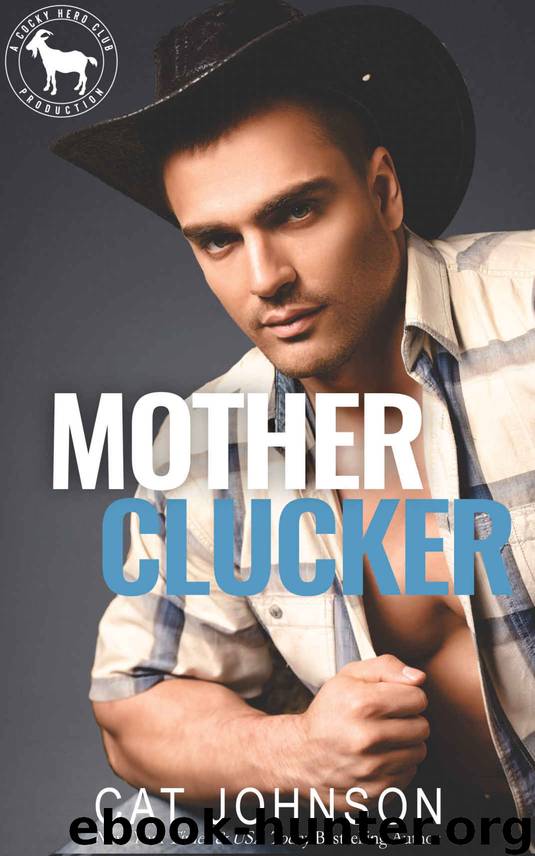 Mother Clucker by Johnson Cat & Club Hero