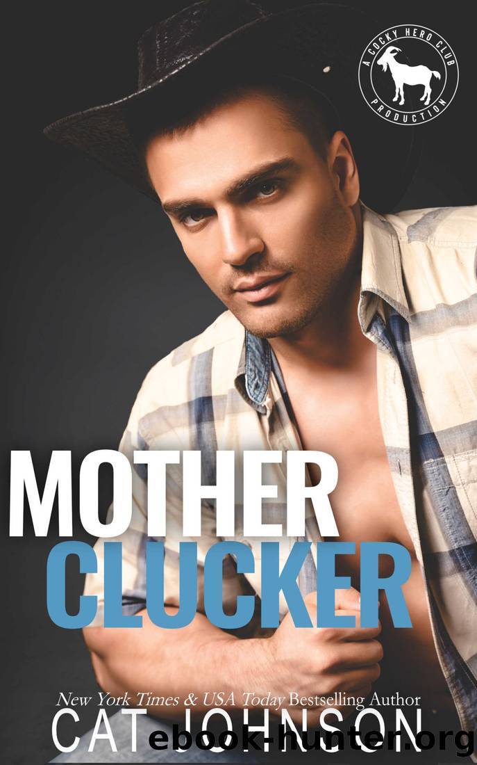 Mother Clucker by Johnson Cat