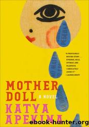Mother Doll by Katya Apekina