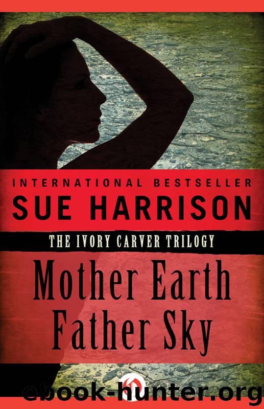 Mother Earth Father Sky by Sue Harrison