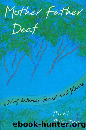 Mother Father Deaf by Paul Preston