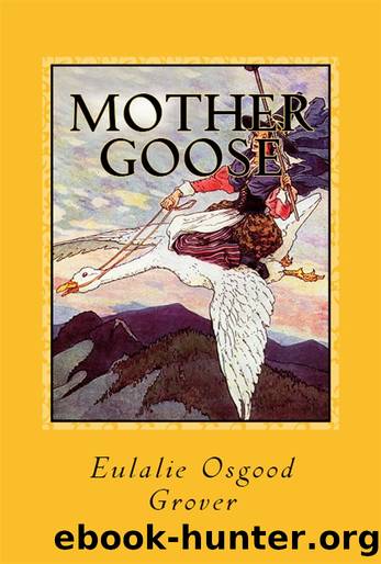 Mother Goose by Eulalie Osgood Grover