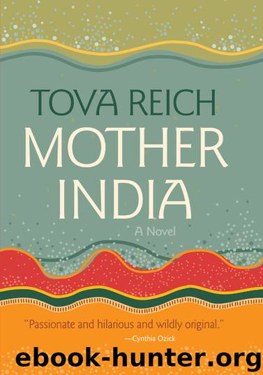 Mother India by Tova Reich
