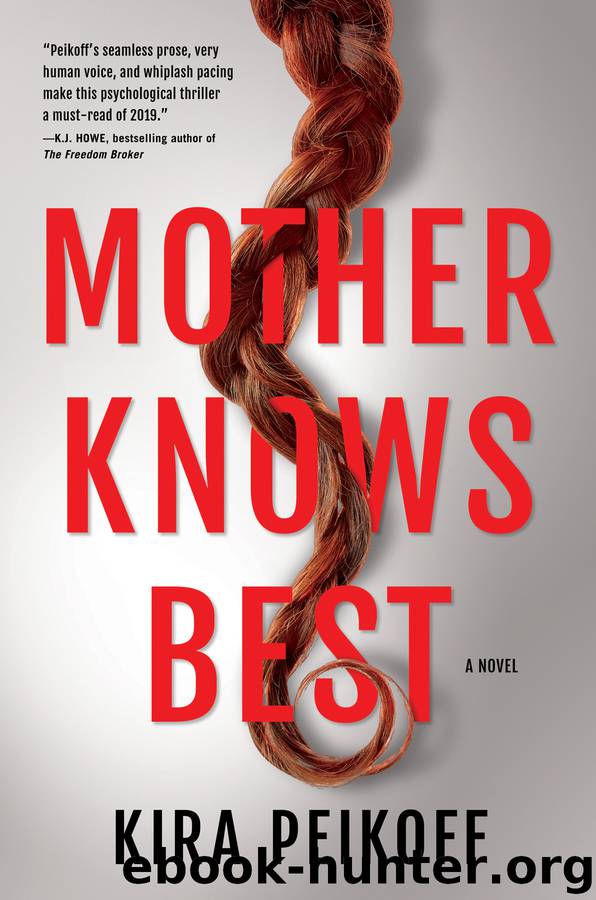 Mother Knows Best by Kira Peikoff