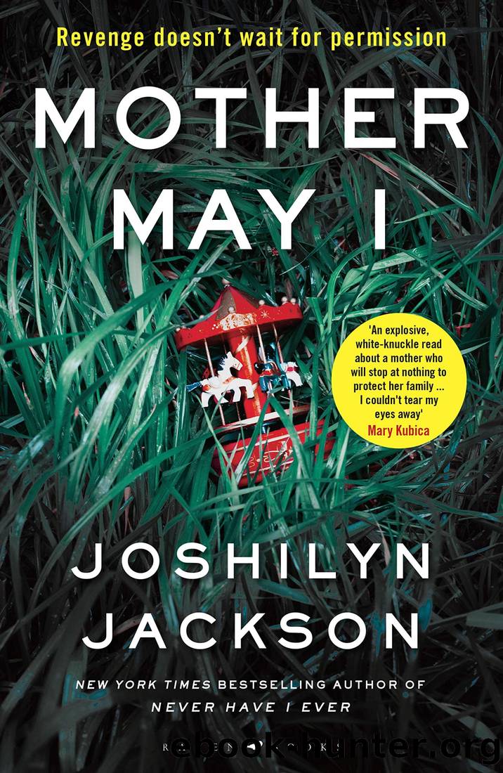 Mother May I by Joshilyn Jackson