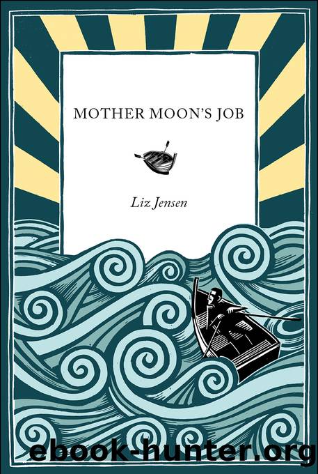 Mother Moon's Job by Liz Jensen