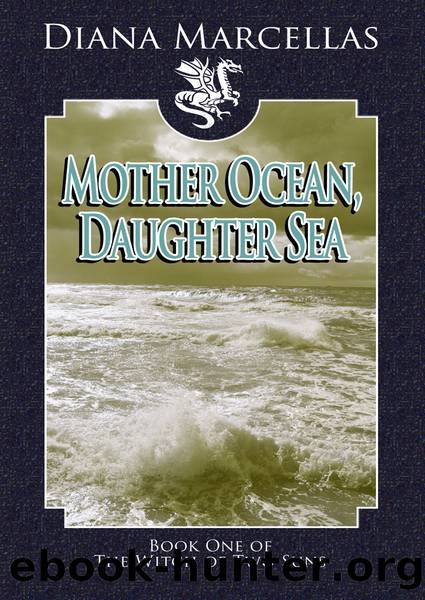 Mother Ocean, Daughter Sea by Diana Marcellas