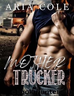 Mother Trucker by Aria Cole