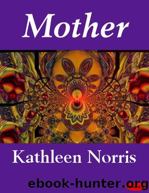 Mother by Kathleen Norris