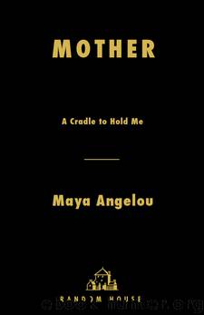 Mother by Maya Angelou