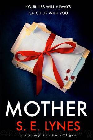Mother by S. E. Lynes