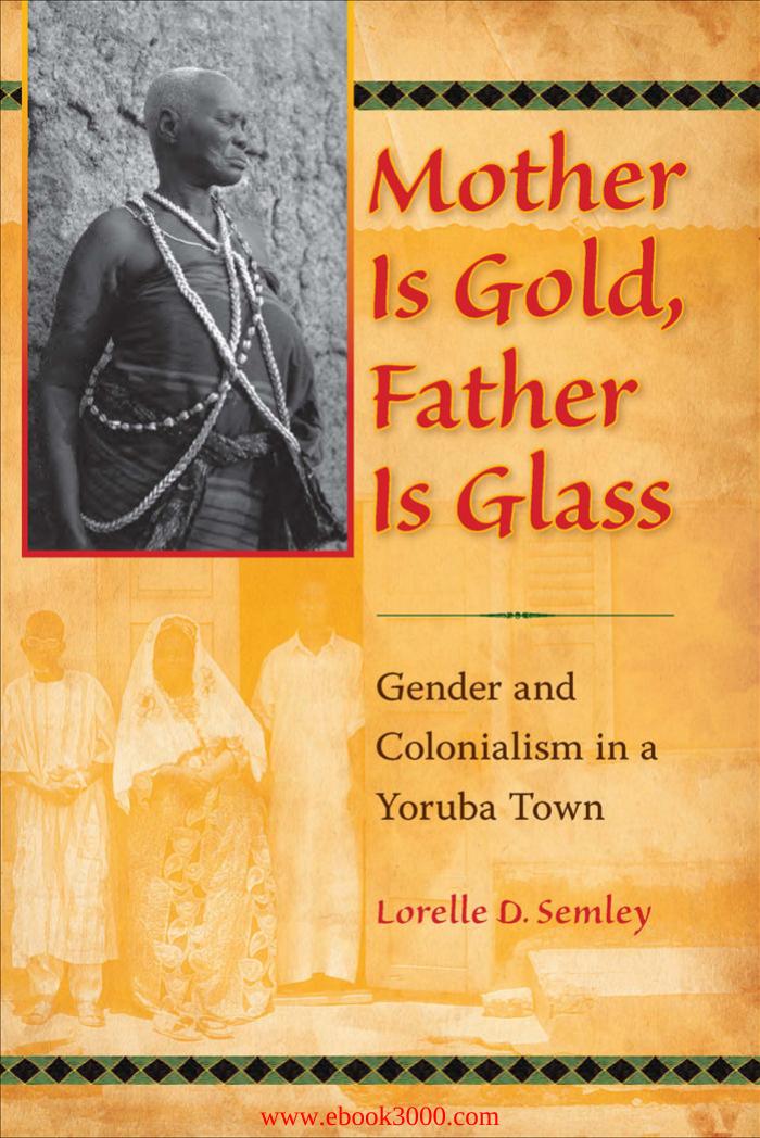 Mother is Gold, Father is Glass by Unknow
