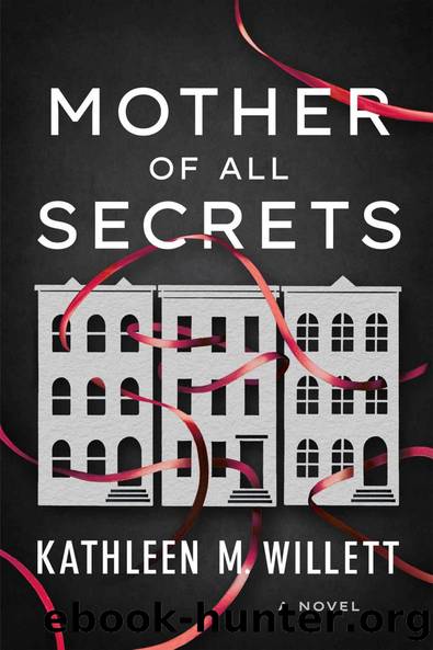 Mother of All Secrets by Kathleen M. Willett