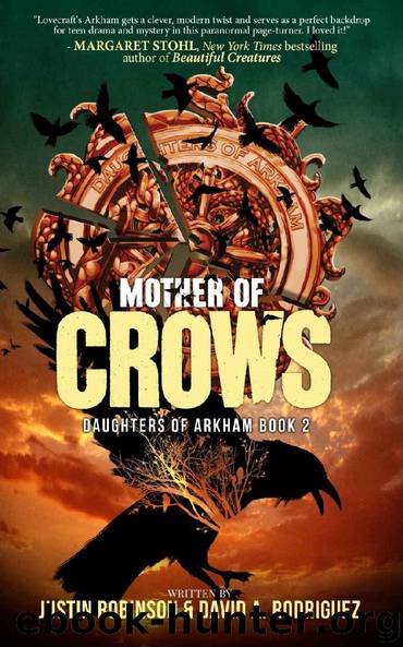 Mother of Crows: Daughters of Arkham - Book 2 by David Rodriguez & Justin Robinsons
