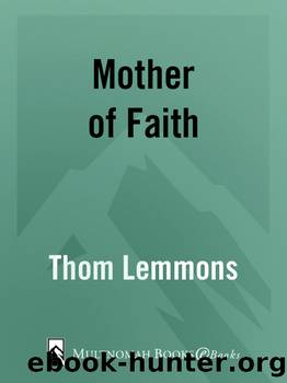 Mother of Faith by Thom Lemmons