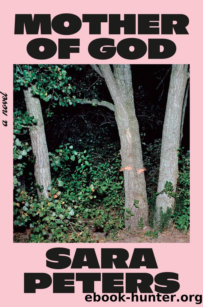 Mother of God by Sara Peters