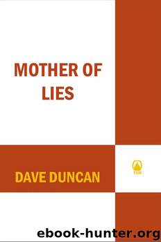 Mother of Lies by Dave Duncan