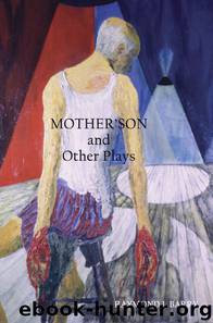 Mother'Son and Other Plays by Raymond J. Barry