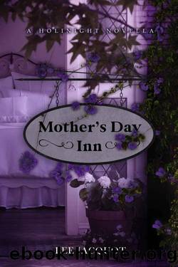 Mother's Day Inn by Lee Jacquot