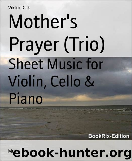 Mother's Prayer (Trio) by Viktor Dick