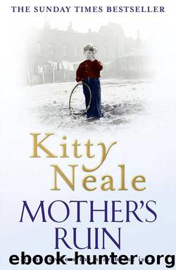Mother’s Ruin by Kitty Neale