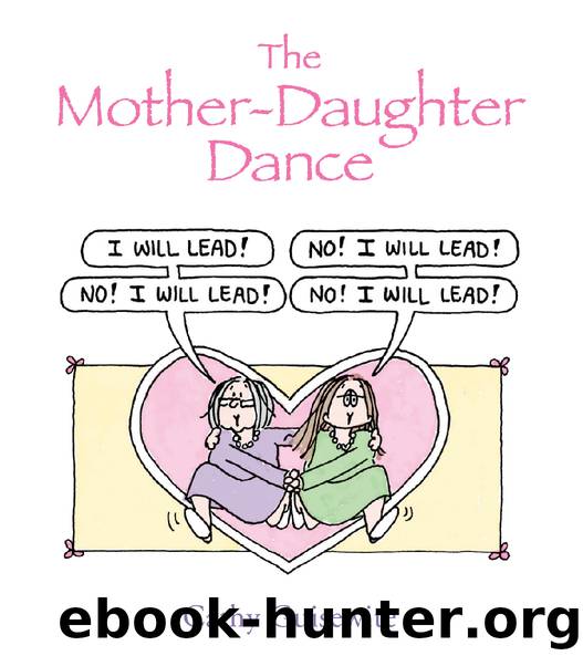 Mother-Daughter Dance by Cathy Guisewite