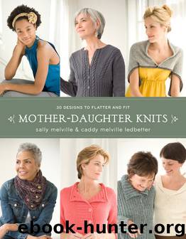 Mother-Daughter Knits by Sally Melville