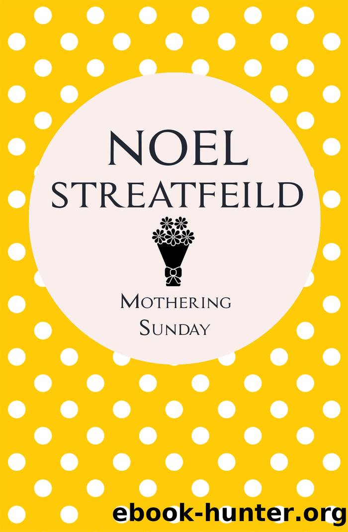 Mothering Sunday by Noel Streatfeild