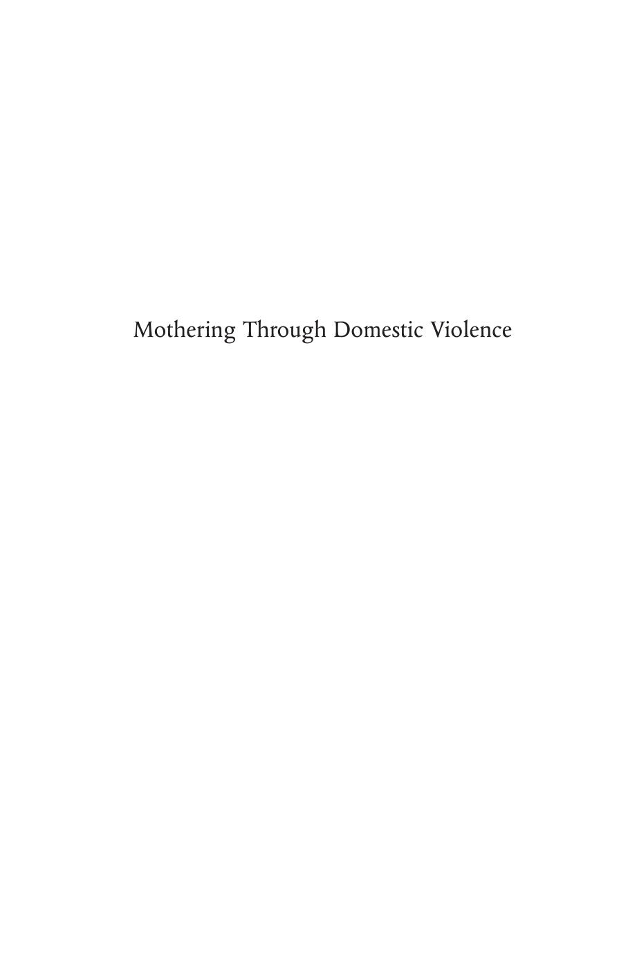 Mothering Through Domestic Violence by Lorraine Radford Marianne Hester