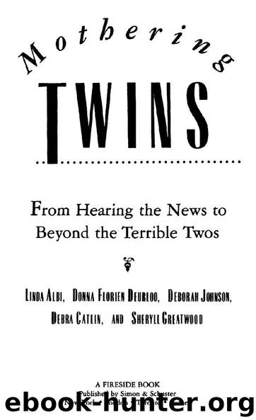 Mothering Twins by LINDA ALBI