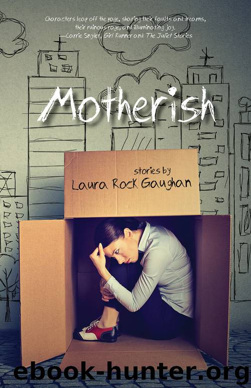 Motherish by Laura Rock