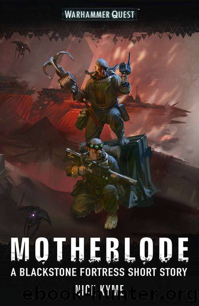 Motherlode (Warhammer 40,000) by Nick Kyme