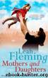 Mothers and Daughters by Fleming Leah