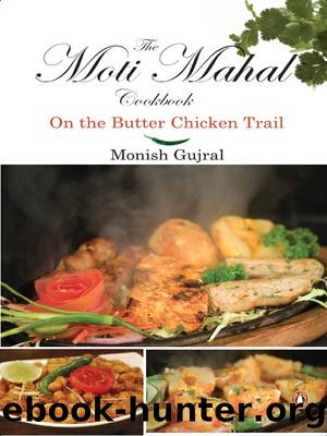 Moti Mahal Cook Book by Monish Gujral