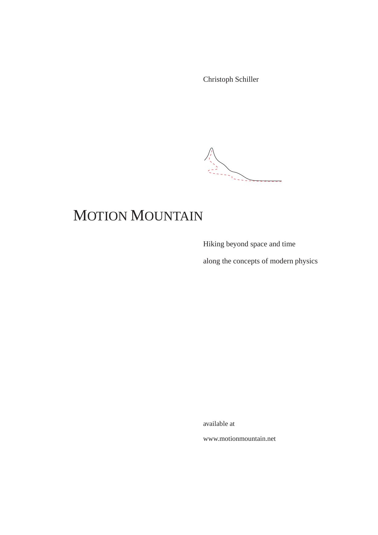 Motion Mountain: file C12-EXTD.pdf by Christoph Schiller