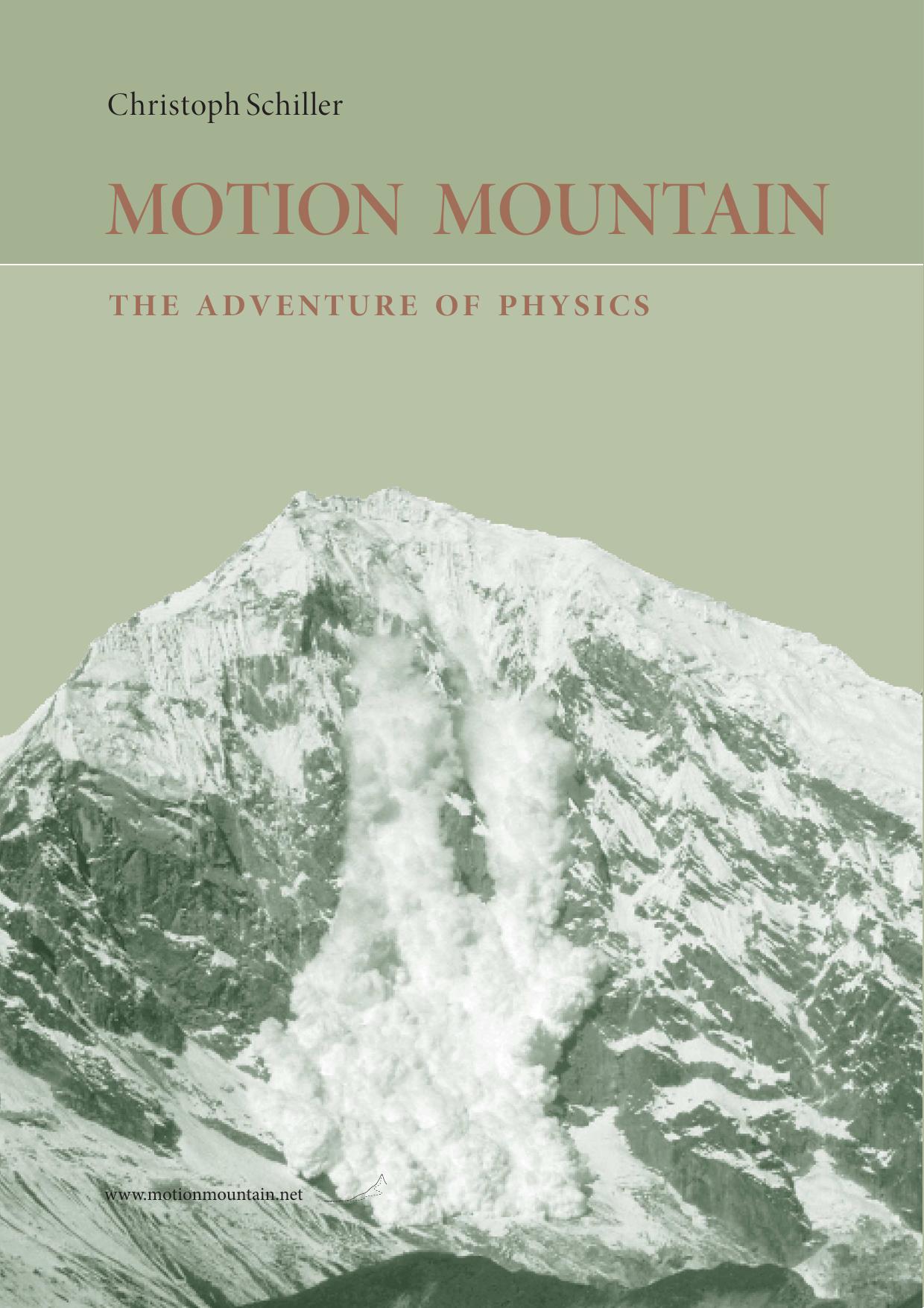 Motion Mountain: http:www.motionmountain.netmotionmountain.pdf by Christoph Schiller