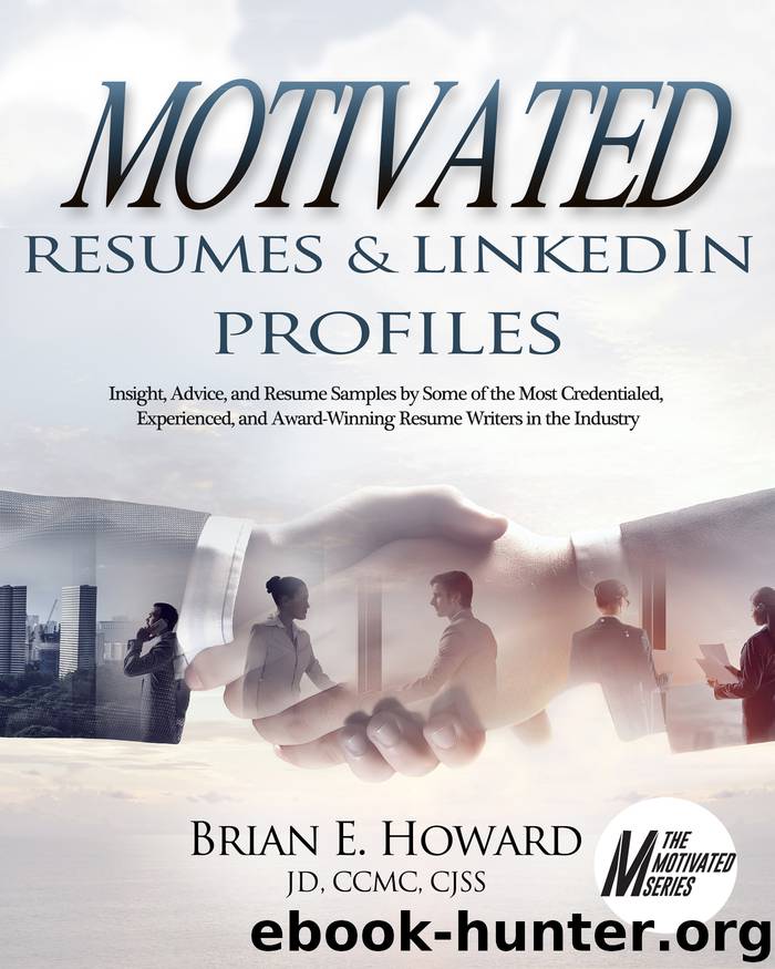Motivated Resumes by Brian E. Howard