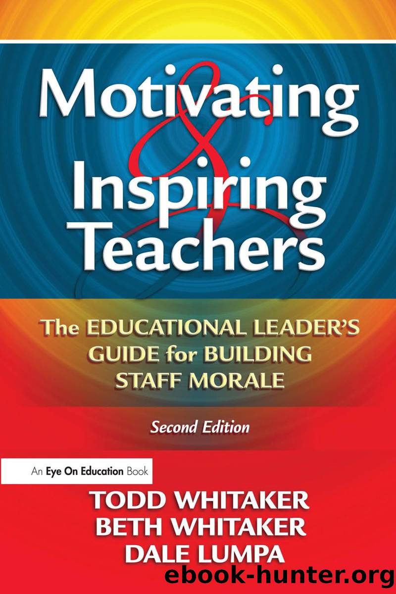 Motivating and Inspiring Teachers by Whitaker Todd;Whitaker Beth;Lumpa Dale;
