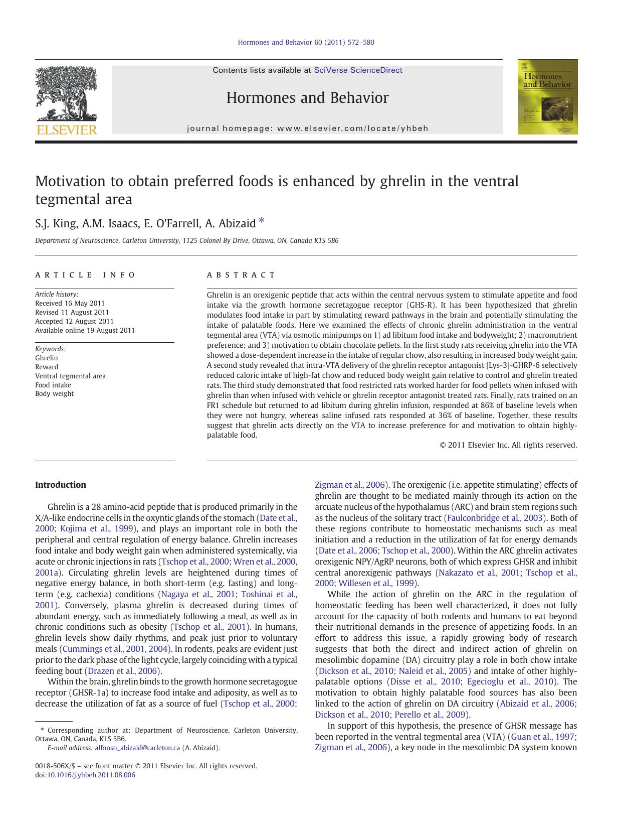 Motivation to obtain preferred foods is enhanced by ghrelin in the ventral tegmental area by S.J. King & A.M. Isaacs & E. O'Farrell & A. Abizaid