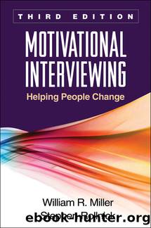 Motivational Interviewing, Third Edition: Helping People Change by William R. Miller & Stephen Rollnick