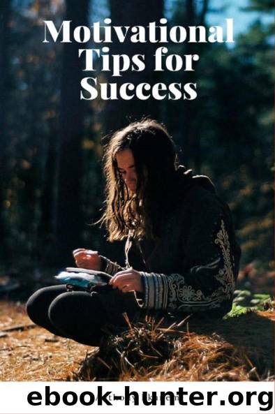 Motivational Tips for Success by Anthony Ekanem