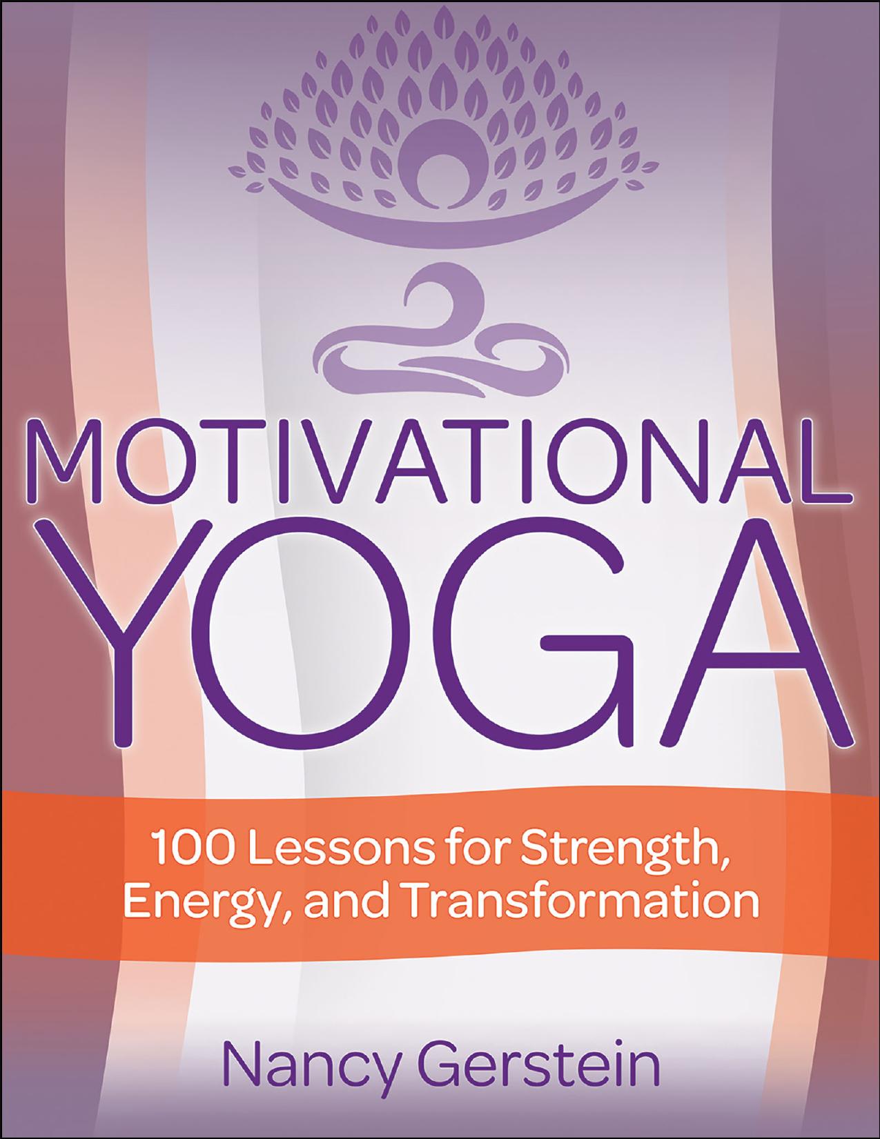 Motivational Yoga by Nancy Gerstein