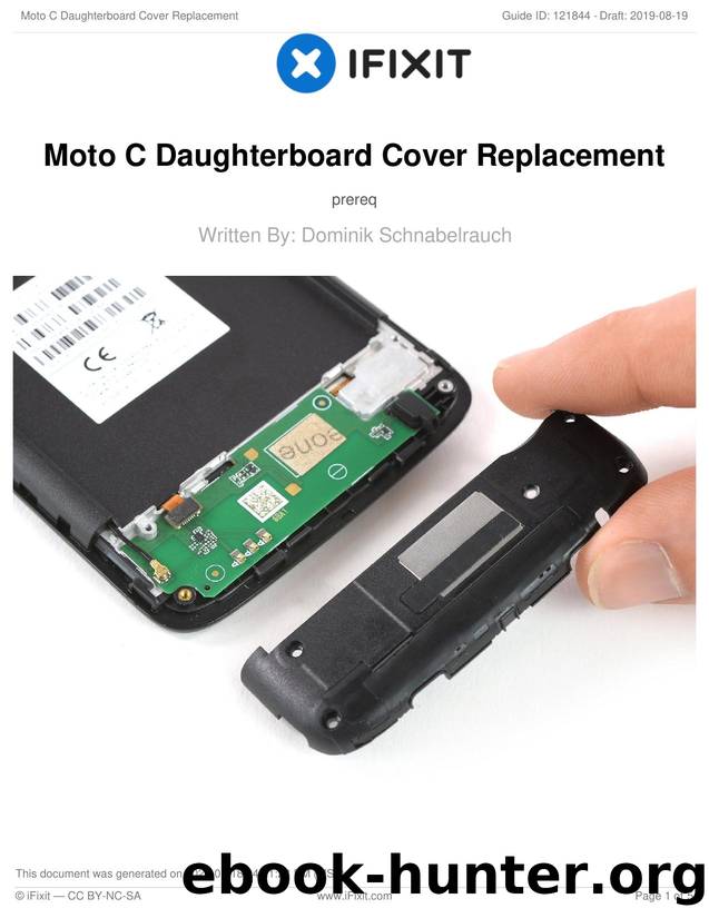 Moto C Daughterboard Cover Replacement by Unknown