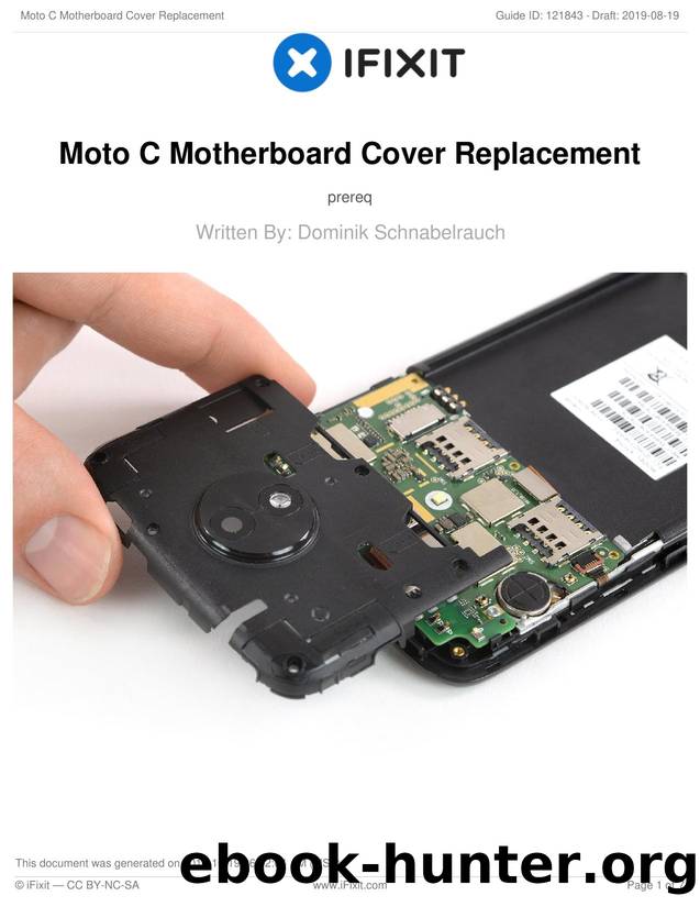 Moto C Motherboard Cover Replacement by Unknown